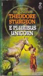 Sturgeon, Theodore - E Pluribus Unicorn