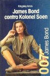 Amis, Kingsley - James Bond contra Kolonel Soen