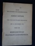 Brochure - Rede des Führers und Reichkanzlers vor dem deutschen Reichstag am 11 Dezember 1941 über die Kriegsschuld Franklin D.Roosevelts