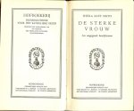 Sheila Kaye Smith  .. in het Nederlands  vertaald door Jan Leyten - De sterke vrouw  ..  Een aangrijpende huwelijksroman