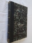  - Het leeskabinet. Mengelwerk tot gezellig onderhoud voor beschaafde kringen. Voor 1861, dl. I, II.
