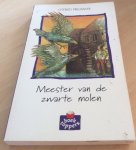 Preussler, O. - Meester van de zwarte molen / druk 1