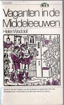 Waddell, Helen - Vaganten in de Middeleeuwen.