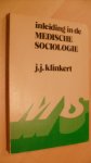 Klinkert J.J/ - Inleiding in de medische sociologie