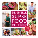 Jesse van der Velde, Annemieke de Kroon - De snelle superfood chef