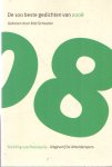 Schouten, Rob (samensteller en inleider) - De 100 beste gedichten van 2008 gekozen door Rob Schouten Schouten, Rob (samensteller en inleider) - De 100 beste gedichten van 2008 gekozen door Rob Schouten