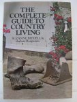 Beedell, Suzanne and Hargreaves, Barbara - The Complete Guide to Country Living. A Discursive Dictionary.