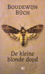 Bùch, Boudewijn - De kleine blonde dood