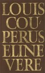 Louis Couperus, Onbekend - Eline vere
