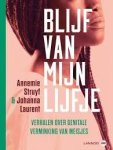 Struyf, Annemie, Laurent, Johanna - Blijf van mijn lijfje