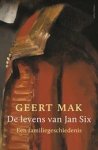 Mak, Geert - De levens van Jan Six - een familiegeschiedenis