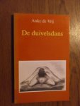 Vrij, Anke de - De duivelsdans