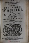 Baxter, Richard - Het Goddelyke Leven. In drie Verhandelingen, I. Van de Kennisse Godts. II. Van het Wandelen van Godt. III. Van de Ommegank met Godt in Eensaamheydt. Vertaelt uyt het Engelsch, door Nathanael Knowles.
