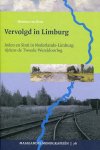 Rens, Herman van, Rens-Wilms, Annelies van - Vervolgd / in Limburg. Joden en Sinti in Nederlands-Limburg tijdens de Tweede Wereldoorlog / Joden en Sinti in Nederlands-Limburg tijdens de Tweede Wereldoorlog