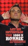 Willem Uylenbroek - Let me entertain you 1000 x Robbie Williams