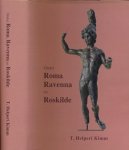 Helperi Kimm, T. - Onder Rome, Ravenna en Roskilde: De resultaten van een oncoventioneel onderzoek in de authentieke bronnen naar de ordening en de geschiedenis van Noordwest-Europa.