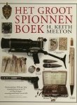 H. Keith Melton / W. Colby / Oleg Kalugin. - Het groot spionnenboek.