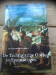 Rodriguez Perez, Yolanda - De Tachtigjarige Oorlog in Spaanse ogen / de Nederlanden in Spaanse historische en literaire teksten (circa 1548-1673)