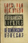 Eric van der Steen. - Nederlandsche liedjes. Eric van der Steen. - Nederlandsche liedjes.