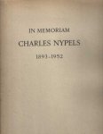 Bogaard, P.H. e.a. - In memoriam Charles Nypels 1893 - 1952