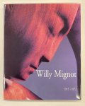 MIGNOT, WILLY - KNAAP, MARIKE N.J.A. V.D. - Willy Mignot. Een vergeten beeldhouwer. [1915 - 1972]