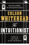 Colson Whitehead 52889 - The Intuitionist