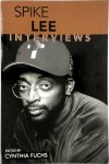 Fuchs, Cynthia ,  Lee, Spike - Spike Lee Interviews