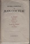 Cocteau, Jean - Oeuvres complètes de Jean Cocteau : Tome II : Le Potomak (1913-1914), précédé d'un Prospectus (1916), et suivi de La fin du Potomak (1939 : texte définitif)
