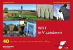 Robert Declerck 59138 - WO I in Vlaanderen 40 sporen van de Eerste Wereldoorlog