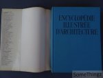 Seton Lloyd, D. Talbot Rice et al. / Guillaume Gilet (préf.) - Encyclopédie illustrée d'architecture.