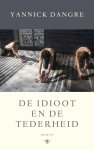 Yannick Dangre 95811 - De idioot en de tederheid