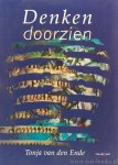 ENDE, T. VAN DEN - Denken doorzien II.