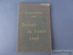 N/A. - Album-souvenir. Jubilé des Ecoles Normales de Malonne. 10 et 11 septembre 1913. Souvenir du Jubilé 1913. N/A. - Album-souvenir. Jubilé des Ecoles Normales de Malonne. 10 et 11 septembre 1913. Souvenir du Jubilé 1913.