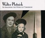 Plotnick, Walter - Re-Imaginning the World of Tomorrow