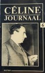 TEUNISSEN Astrid, e.a. - Céline Journaal. Nr. 6