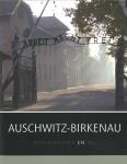 Diverse auteurs - Auschwitz-Birkenau - Geschiedenis en nu