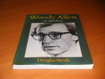 Brode, Douglas - Woody Allen en zijn films