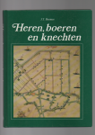 Bremer J T - Heren boeren en knechten Bedijking en Bewoning van de Wieringerwaard 1610 1810