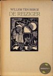 Ten Berge, Willem. - De reiziger