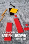 Boris Groys 100304 - Introduction to Antiphilosophy