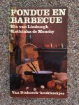 Els van Limburgh & Kathinka de Monchy - Fondue en barbecue
