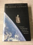 Zimmerman, Robert - The Universe In a Mirror - The Saga / The Saga of the Hubble Space Telescope and the Visionaries Who Built it