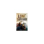 Marcus Luttrell, Patrick Robinson - Lone Survivor