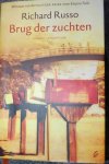 Russo, Richard - Brug der zuchten Russo, Richard - Brug der zuchten