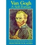 Gogh, Vincent van. - Van Gogh: A Self-Portrait; Letters Revealing His Life as a Painter: Letters Revealing His Life as a Painter.