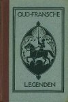 Troelstra-Bokma de Boer, S. - Oud-Fransche Legenden.