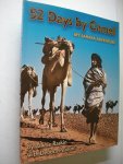 Raskin, Lawrie, text and photogr.,  with  Pearson, Debora - 52 Days by Camel.   My Sahara Adventure