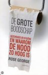 George, Rose - De grote boodschap. Gezondheid en hygiene en waarom de nood zo hoog is