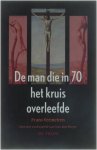 Frans Vermeiren - Man Die In 70 Het Kruis Overleefde