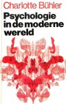 Buhler, Charlotte - Psychologie in de moderne wereld